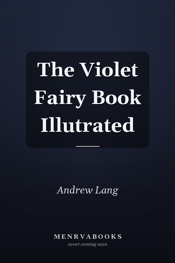 The Violet Fairy Book Illutrated