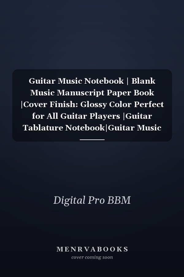 Guitar Music Notebook | Blank Music Manuscript Paper Book |Cover Finish: Glossy Color Perfect for All Guitar Players |Guitar Tablature Notebook|Guitar Music Tabs Journal|
