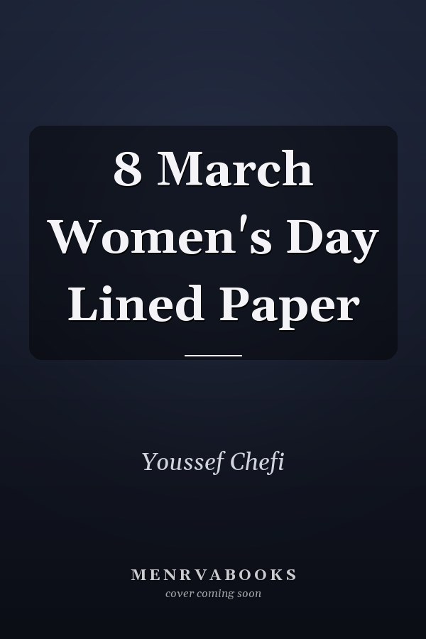 8 March Women's Day Lined Paper