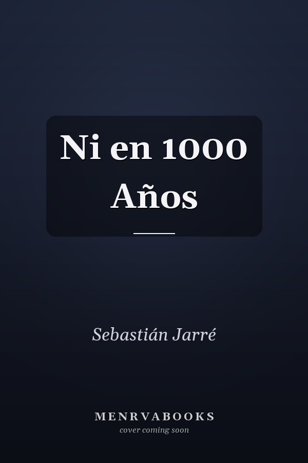 Ni en 1000 Años