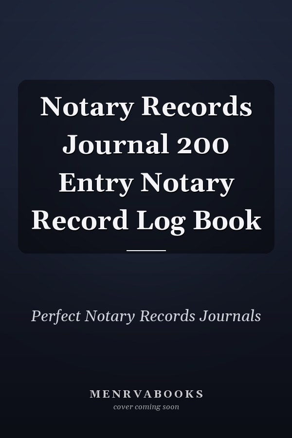 Notary Records Journal 200 Entry Notary Record Log Book