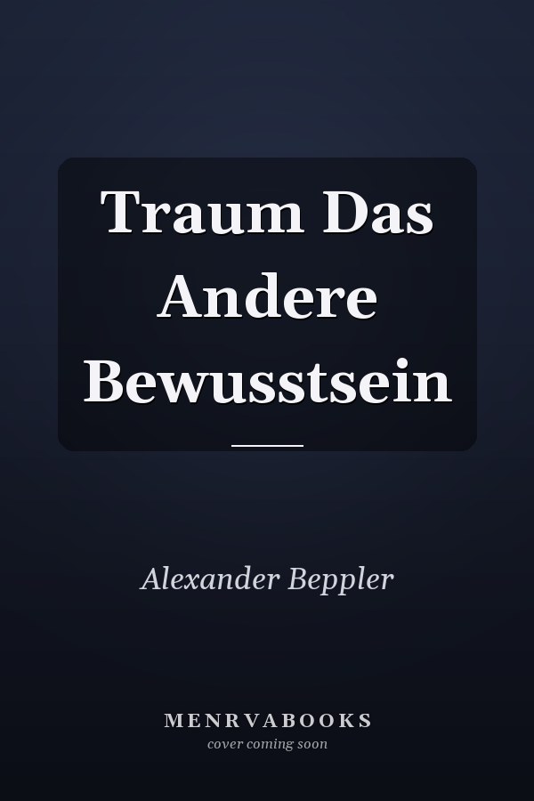 Traum Das Andere Bewusstsein