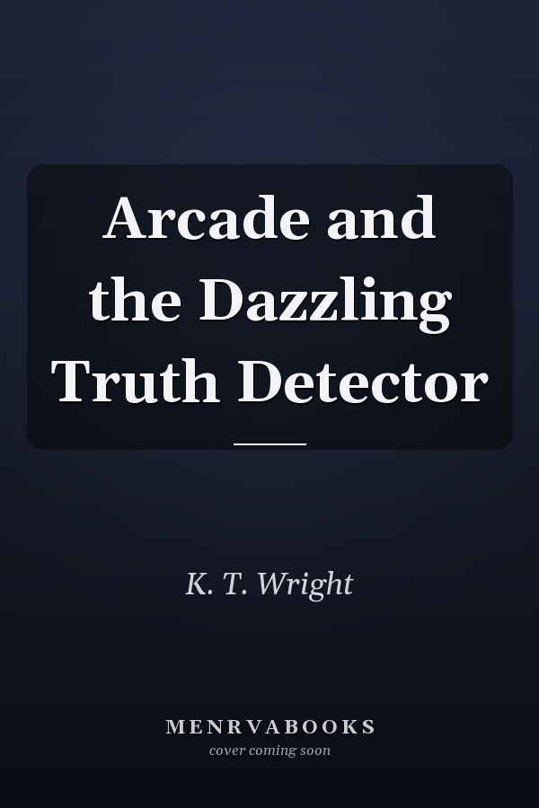 Arcade and the Dazzling Truth Detector