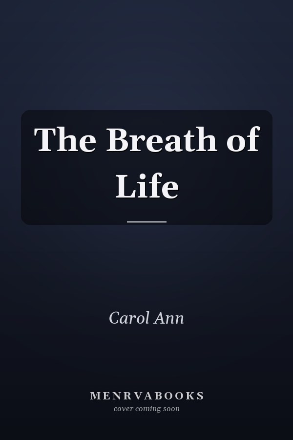 The Breath of Life
