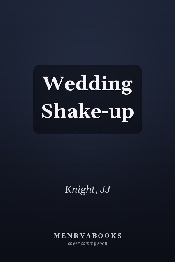 Wedding Shake-up