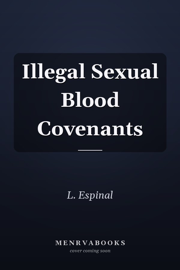 Illegal Sexual Blood Covenants