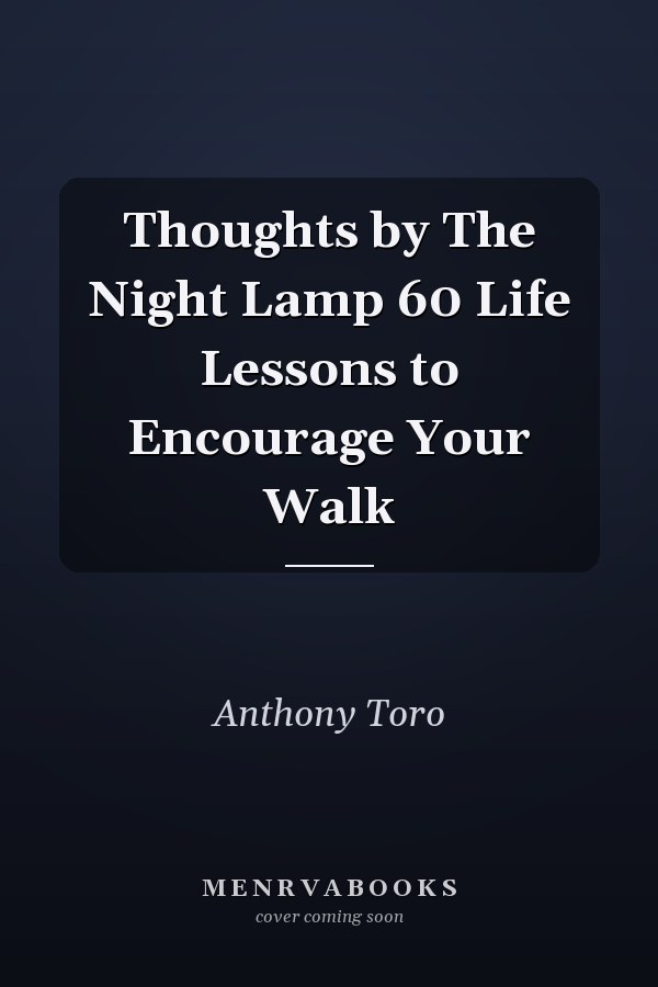 Thoughts by The Night Lamp 60 Life Lessons to Encourage Your Walk