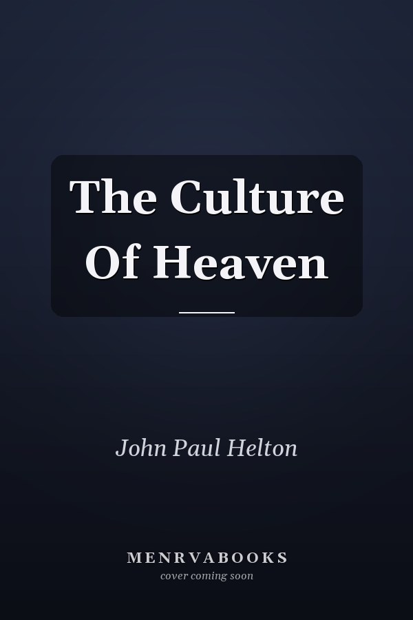 The Culture Of Heaven