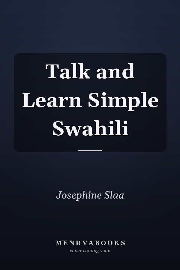 Talk and Learn Simple Swahili