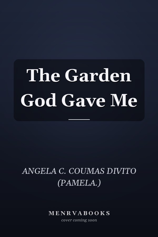 The Garden God Gave Me