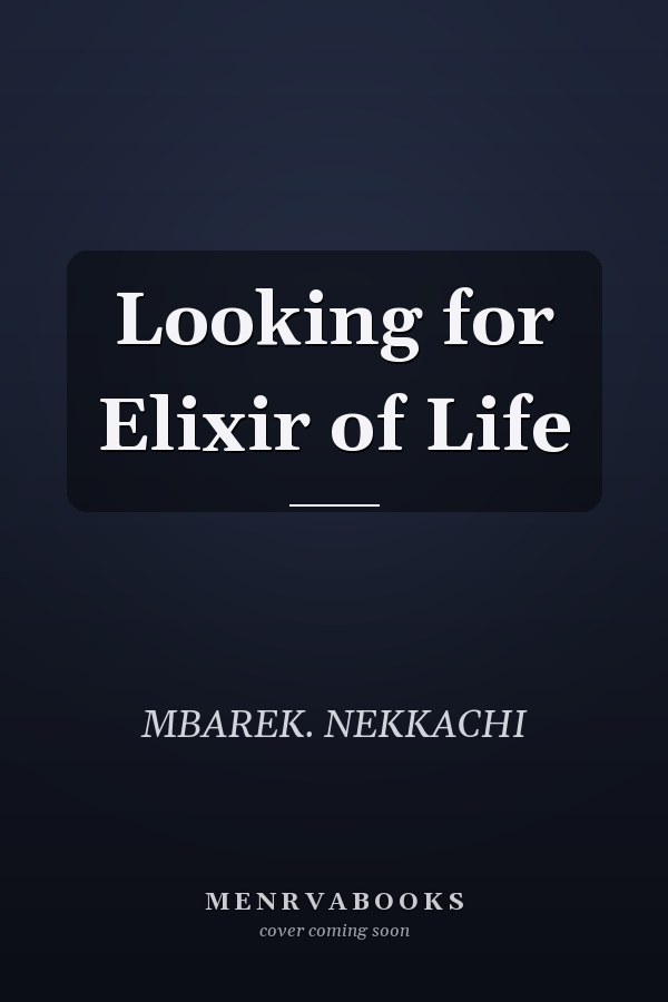 Looking for Elixir of Life
