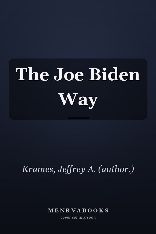 The Joe Biden Way
