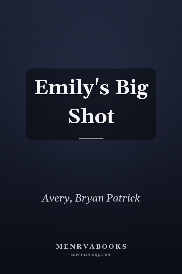 Emily's Big Shot