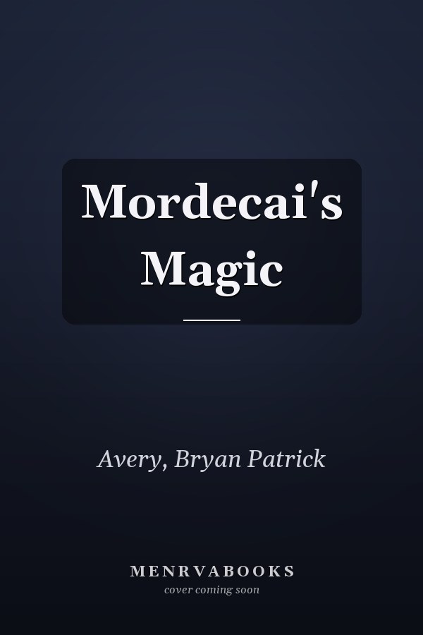Mordecai's Magic