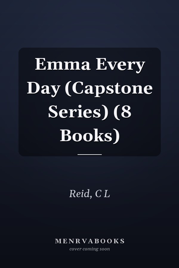 Emma Every Day (Capstone Series) (8 Books)