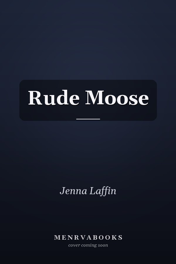 Rude Moose