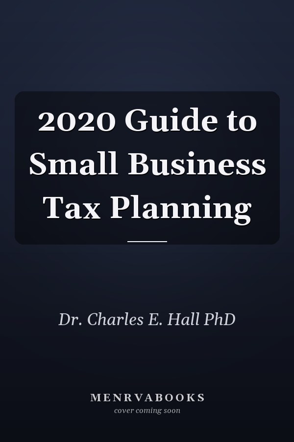 2020 Guide  to   Small Business  Tax Planning