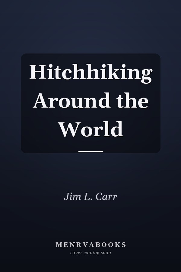 Hitchhiking Around the World