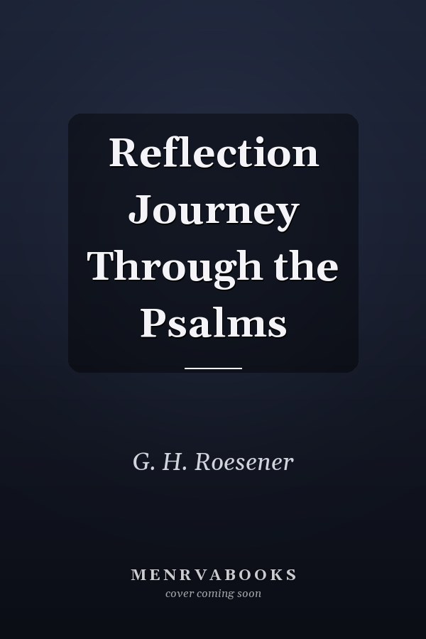 Reflection Journey Through the Psalms