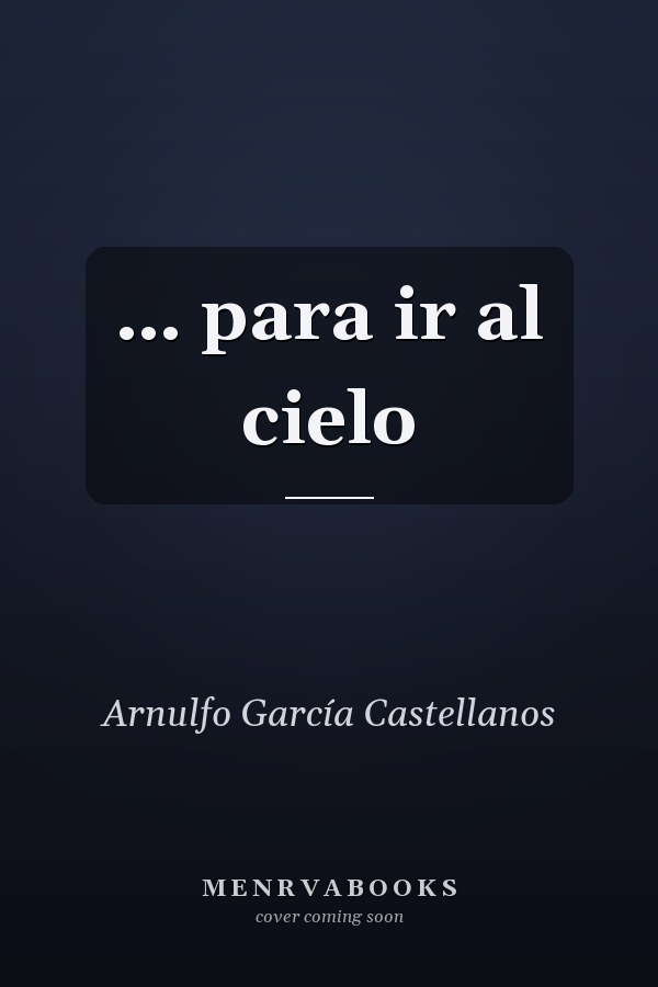 … para ir al cielo