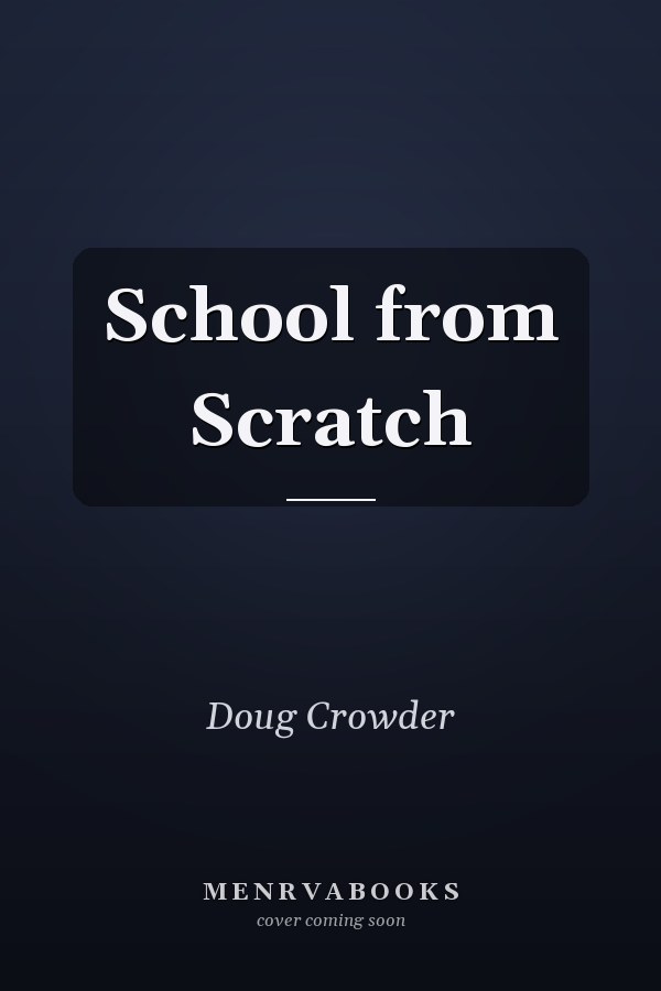 School from Scratch