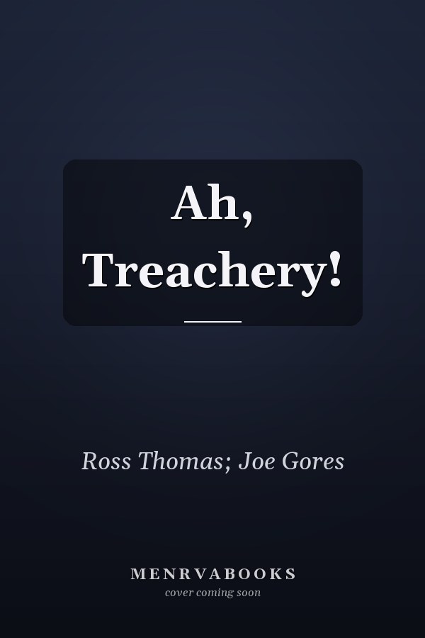Ah, Treachery!