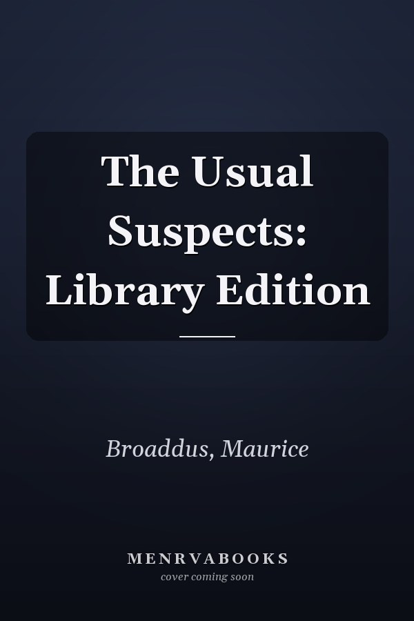 The Usual Suspects: Library Edition