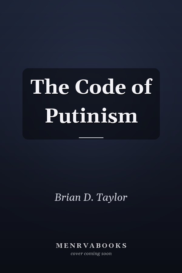 The Code of Putinism