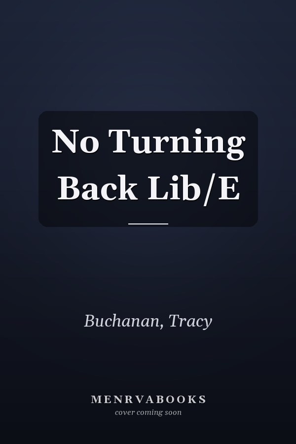 No Turning Back Lib/E