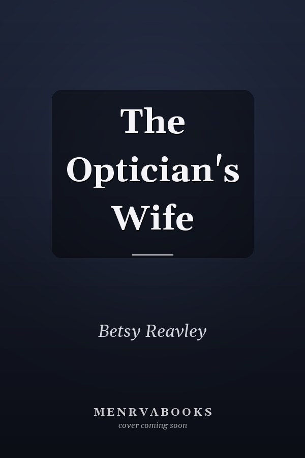 The Optician's Wife