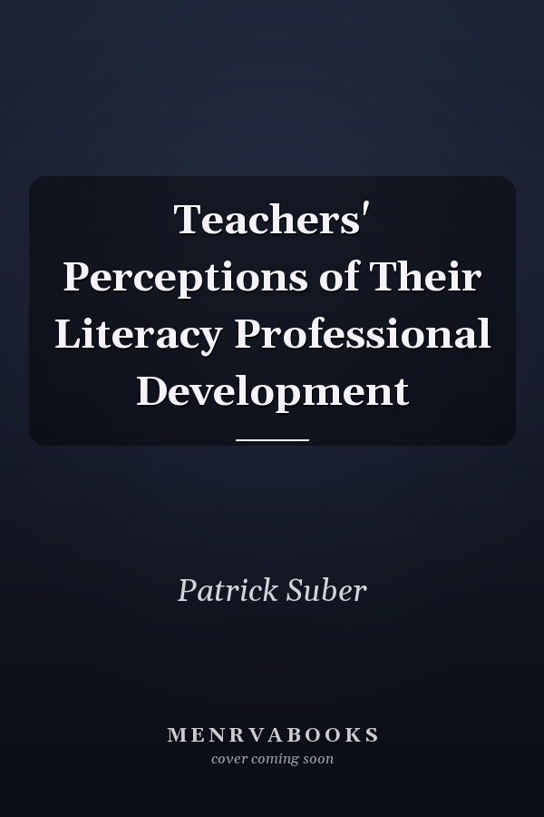 Teachers' Perceptions of Their Literacy Professional Development