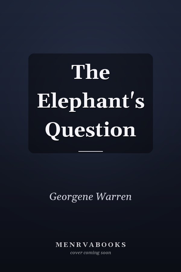 The Elephant's Question