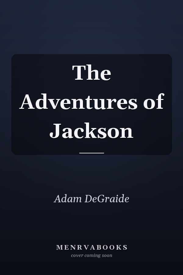 The Adventures of Jackson