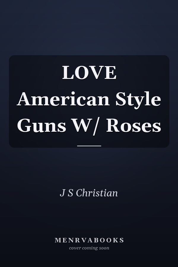 LOVE American Style Guns W/ Roses