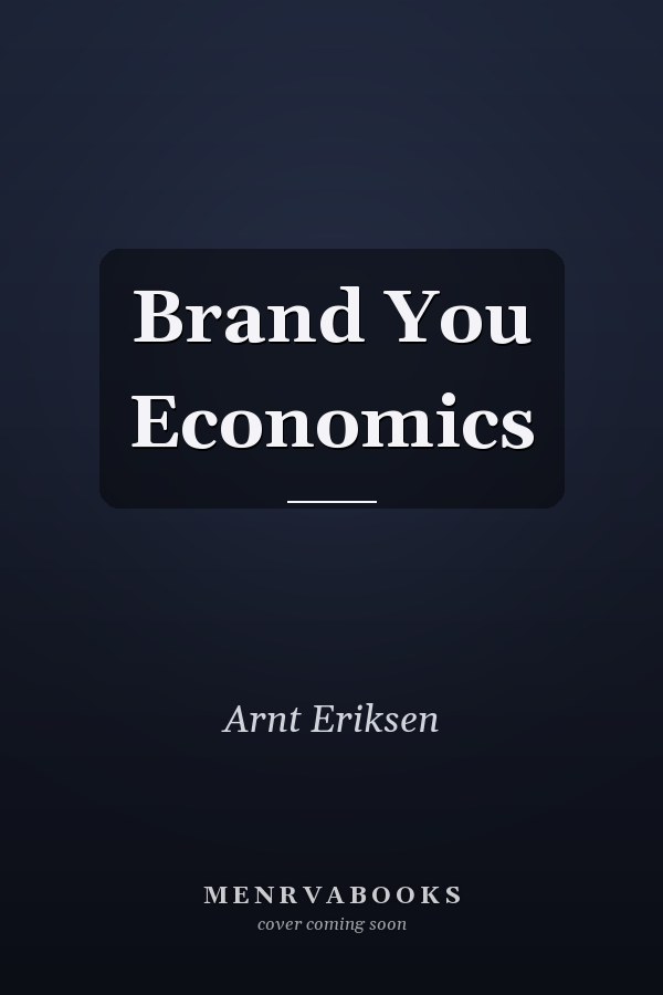 Brand You Economics
