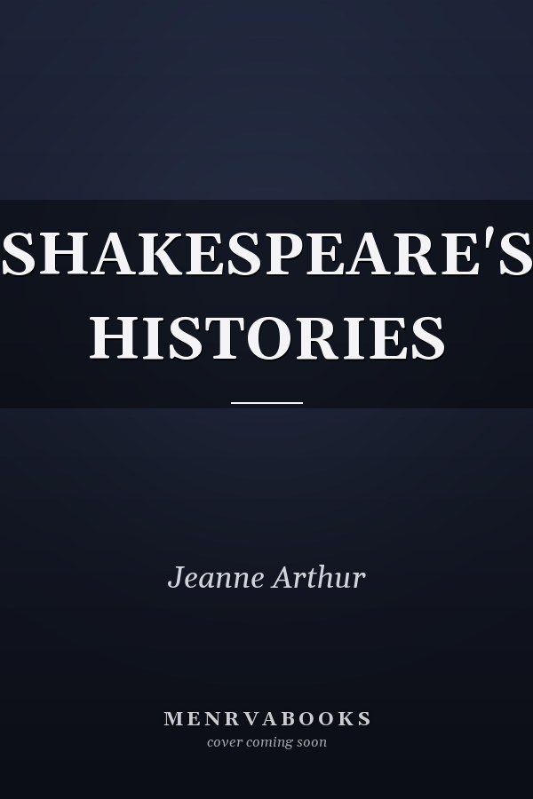 SHAKESPEARE'S HISTORIES