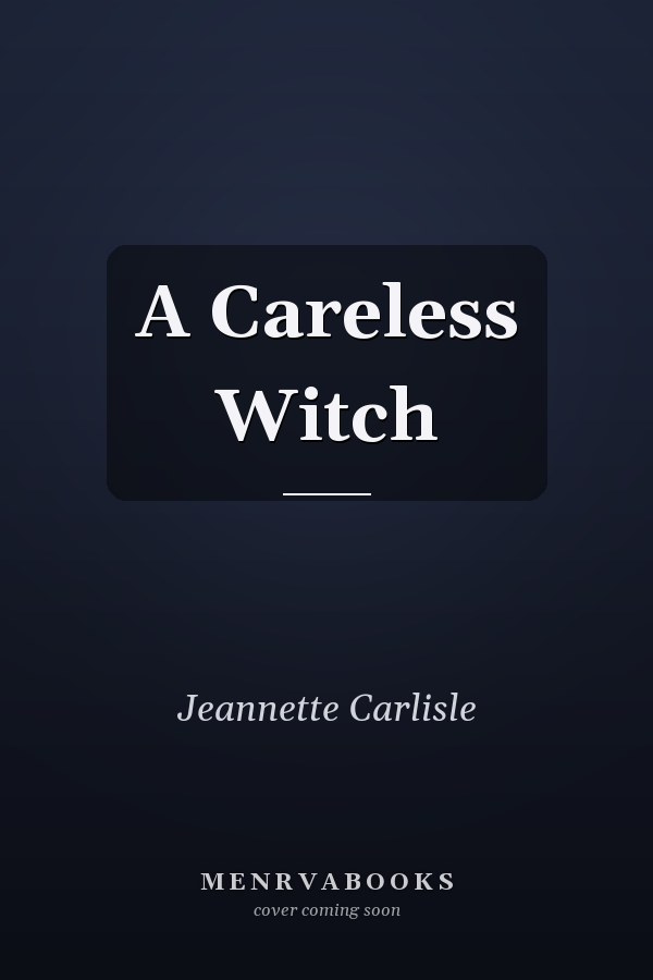 A Careless Witch