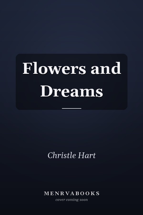 Flowers and Dreams
