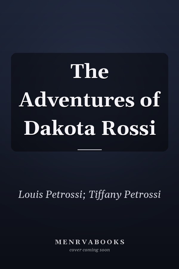 The Adventures of Dakota Rossi