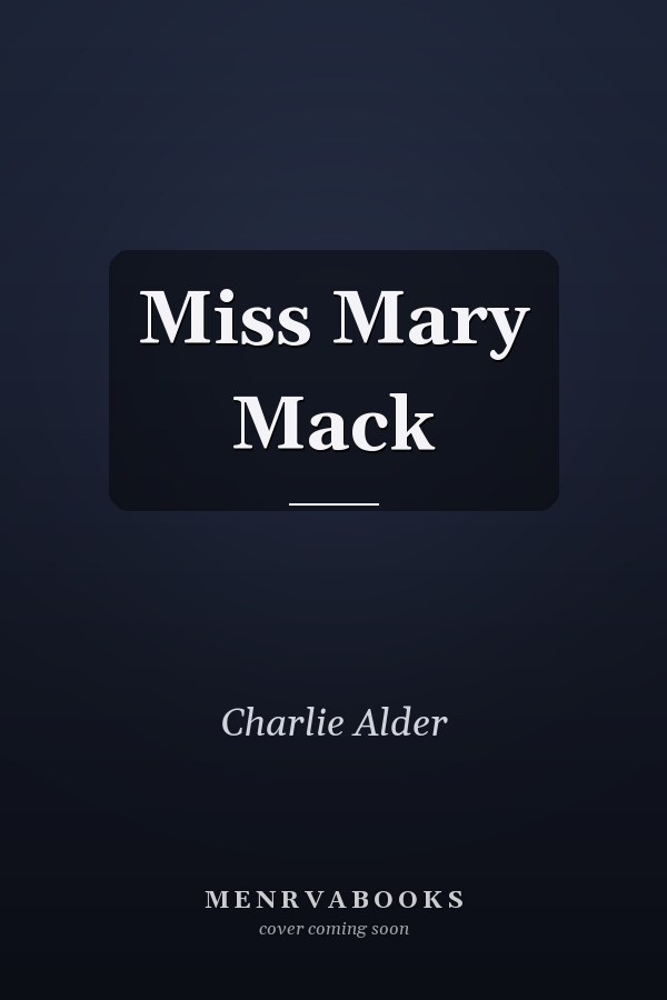 Miss Mary Mack