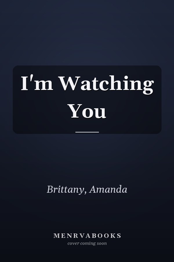I'm Watching You