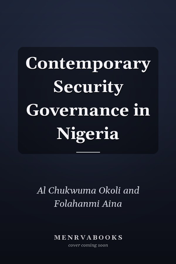 Contemporary Security Governance in Nigeria