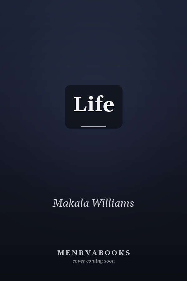 Life