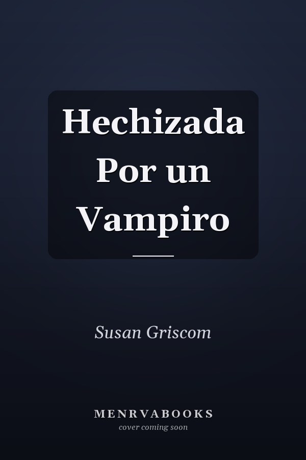 Hechizada Por un Vampiro