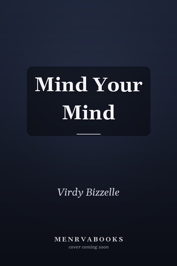 Mind Your Mind