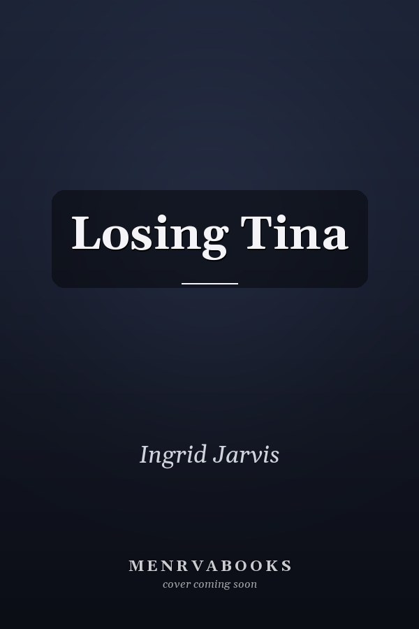 Losing Tina