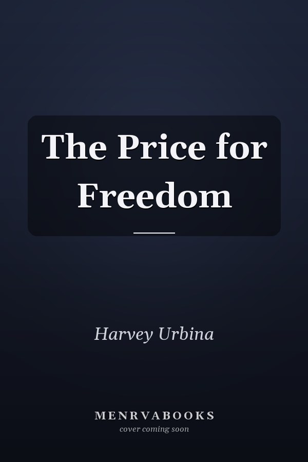 The Price for Freedom