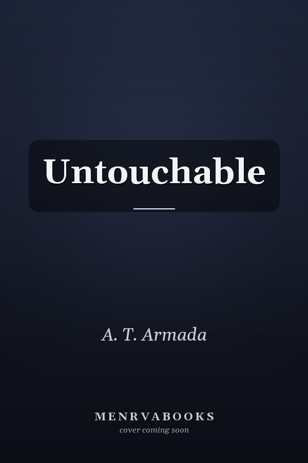 Untouchable
