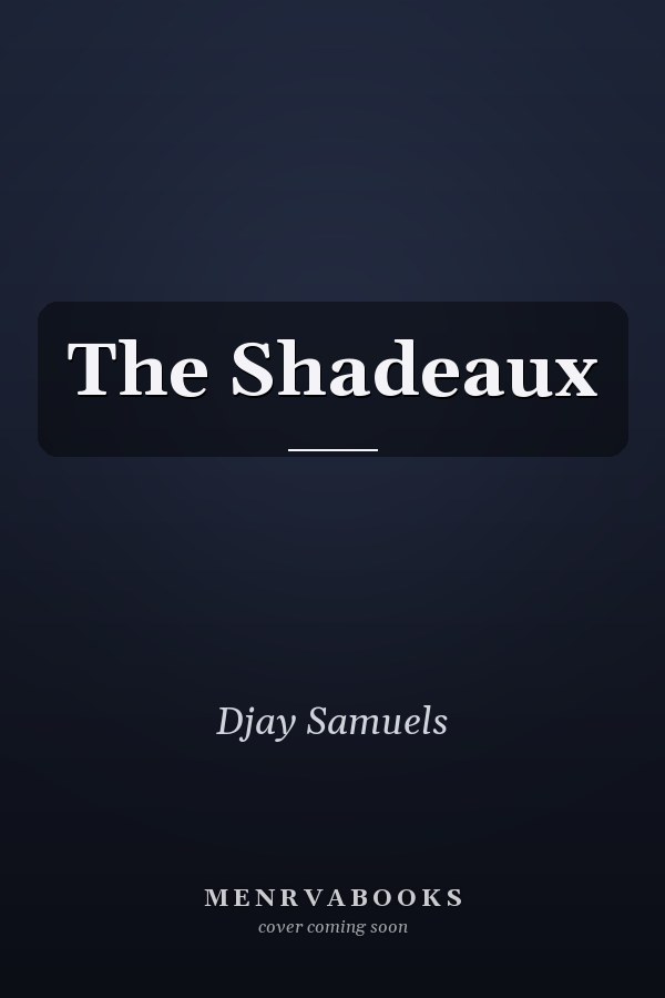 The Shadeaux