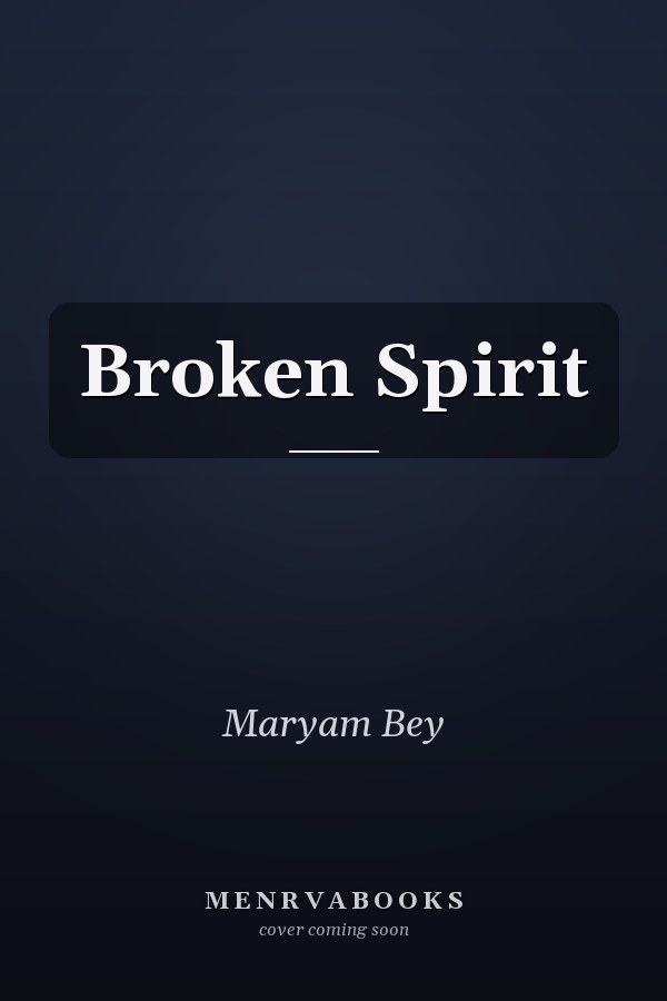 Broken Spirit